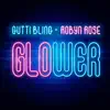 Glower (feat. Robyn Rose) - Single album lyrics, reviews, download