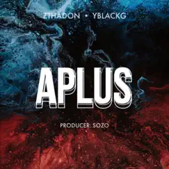APLUS (feat. YBlackG & SozoSozo) Song Lyrics