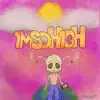 Imsohigh (feat. RockHoes) song lyrics