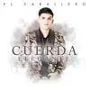 El Caballero - Single album lyrics, reviews, download