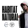 Habitat Natural - Single album lyrics, reviews, download