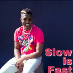 Slow is Fast - Single (feat. KaiokenQ) - Single by PHILLY LEAK album reviews, ratings, credits