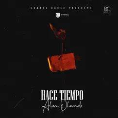 Hace tiempo - Single by Alex Olando album reviews, ratings, credits