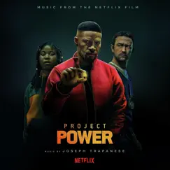 Project Power (Music from the Netflix Film) by Joseph Trapanese album reviews, ratings, credits