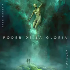 PODER DE LA GLORIA - Single by Paco Rentería album reviews, ratings, credits