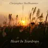 Heart In Teardrops - Single album lyrics, reviews, download