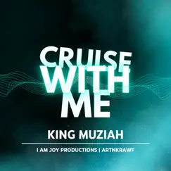 Cruise With Me Song Lyrics