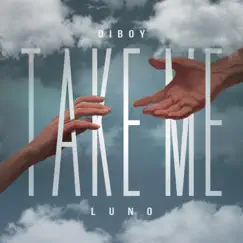 Take Me (feat. Luno) [Extended] Song Lyrics