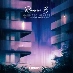 Haunted Hearts - Single by Rameses B & Gracie Van Brunt album reviews, ratings, credits