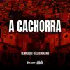 A Cachorra - Single album lyrics, reviews, download