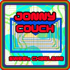 Sweet Charlene - Single by Jonny Couch album reviews, ratings, credits