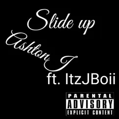 Slide Up (feat. ItzJboii) Song Lyrics