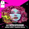 La Desesperada - Single album lyrics, reviews, download