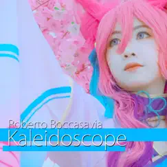 Kaleidoscope by Roberto Boccasavia, LoFi Music DEA Channel & Lounge Music Café DEA Channel album reviews, ratings, credits