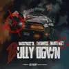 Bully Down (feat. Backstreet Tk & Maintarget) - Single album lyrics, reviews, download