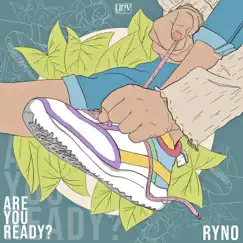 Are You Ready? - Single by Ryno album reviews, ratings, credits