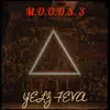 M.O.O.D.S. 3 album lyrics, reviews, download