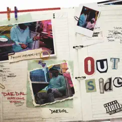 Outside (feat. Hurricane Wisdom) - Single by DaeDalTm album reviews, ratings, credits