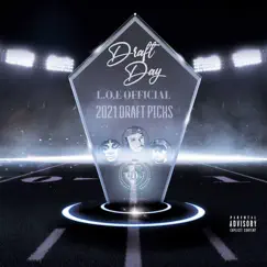Draft Day by L.O.E Official album reviews, ratings, credits