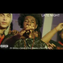 LATE NIGHT (feat. Zo Shine, Gdxtti & Mori Gzz) Song Lyrics