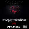 Unhappy Valentines Day - Single album lyrics, reviews, download