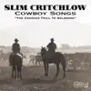 Cowboy Songs: The Crooked Trail to Holbrook album lyrics, reviews, download