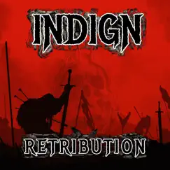 Retribution by Indign album reviews, ratings, credits
