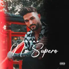 No Supero - Single by Asaf album reviews, ratings, credits