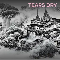 Tears Dry Song Lyrics