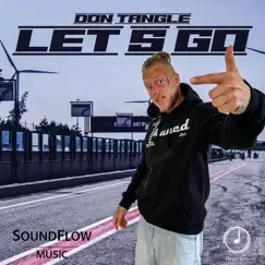 Let's Go - Single by Don Tangle album reviews, ratings, credits