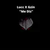 Me Diz (feat. Gzin) - Single album lyrics, reviews, download