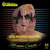 Un Mismo Sueño, una Misma Visión, un Mismo Corazón album lyrics, reviews, download