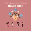 Black Love - Single album lyrics, reviews, download