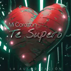 Mi Corazón Te Superó Song Lyrics