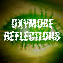 Reflections - Single by Oxymore album reviews, ratings, credits