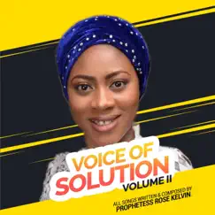 Voice of Solution, Vol. 2 - EP by Prophetess Rose Kelvin album reviews, ratings, credits