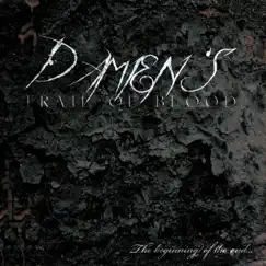 The Beginning of the End... by Damien's trail of blood album reviews, ratings, credits