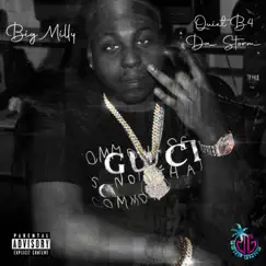 Quiet B4 Da Storm by Big Milly album reviews, ratings, credits