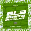 Ela Sente Orgulho (feat. MC OUÁ) - Single album lyrics, reviews, download