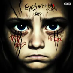 Eyes With No Hope (feat. HII MAXX) - Single by RIP $PICEE album reviews, ratings, credits