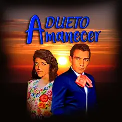 Dueto Amanecer by Dueto Amanecer album reviews, ratings, credits
