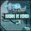 Sueños de vidrio - Single album lyrics, reviews, download