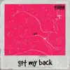 Got My Back - Single album lyrics, reviews, download