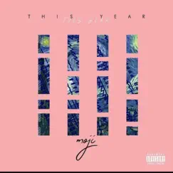 This Year - Single by MOJI STARR album reviews, ratings, credits