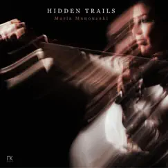 Hidden Trails by Maria Manousaki album reviews, ratings, credits