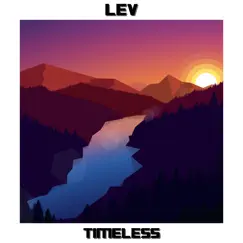 Timeless - Single by Lev album reviews, ratings, credits