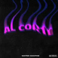 Al Corte - Single by Mateo Santos album reviews, ratings, credits