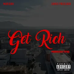 Get Rich - Single by Chris Preciado & MariOhh album reviews, ratings, credits