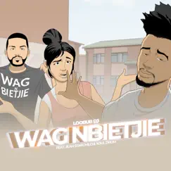 Wag N Bietjie (feat. Jean Starchild & Soul Drum) Song Lyrics