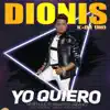 YO QUIERO - Single album lyrics, reviews, download